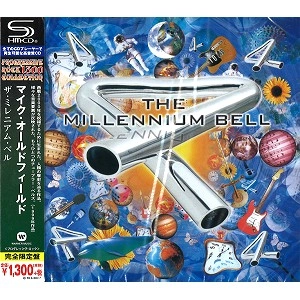 MIKE OLDFIELD / マイク・オールドフィールド / ザ・ミレニアム・ベル - SHM-CD
