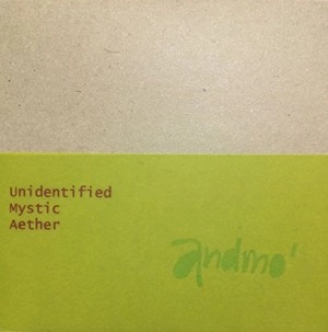 andmo' / Unidentified Mystic Aether