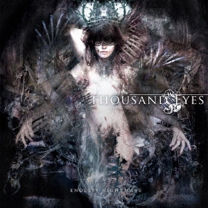 THOUSAND EYES / サウザンド・アイズ / エンドレス・ナイトメア / ENDLESS NIGHTMARE