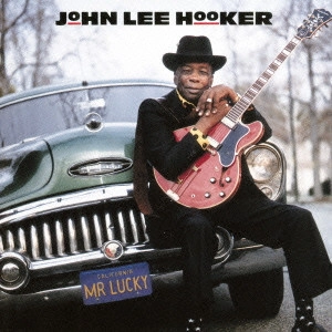 JOHN LEE HOOKER / ジョン・リー・フッカー / ミスター・ラッキー