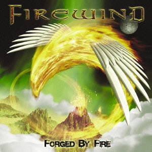 FIREWIND / ファイアーウィンド / フォージド・バイ・ファイア / FORGED BY FIRE