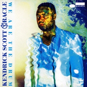 KENDRICK SCOTT / ケンドリック・スコット / ウィ・アー・ザ・ドラム / We Are The Drum