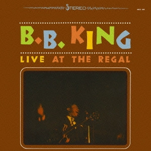 B.B. KING / B.B.キング / ライヴ・アット・ザ・リーガル