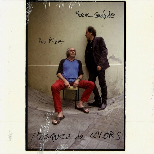 PASCAL COMELADE & PAU RIBA / MOSQUES DE COLORS