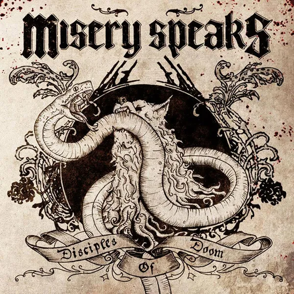 MISERY SPEAKS / DISCIPLES OF DOOM