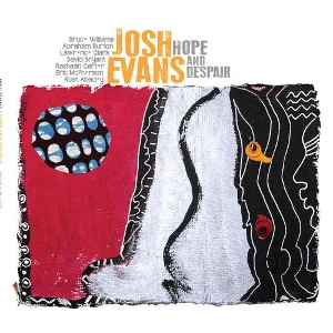 JOSH EVANS / ジョシュ・エヴァンス / HOPE AND DESPAIR