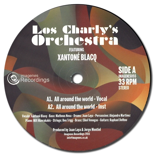 LOS CHARLY'S ORCHESTRA / ロス・チャーリーズ・オーケストラ / "ALL AROUND THE WORLD FEAT. XANTONE BLANCQ (12"")"