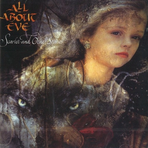 ALL ABOUT EVE / オール・アバウト・イヴ / SCARLETS & OTHER STORIES
