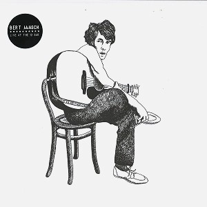 BERT JANSCH / バート・ヤンシュ / LIVE AT THE 12 BAR