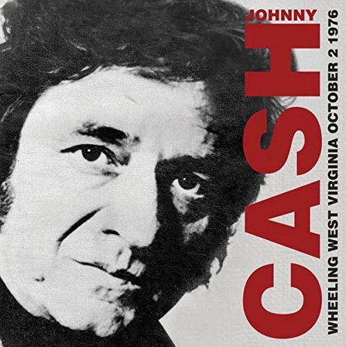 JOHNNY CASH / ジョニー・キャッシュ / WHEELING WEST VIRGINIA OCTOBER 2ND 1976