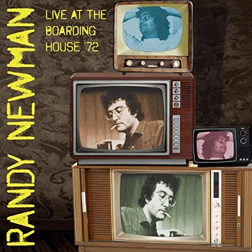 RANDY NEWMAN / ランディ・ニューマン / LIVE AT THE BOARDING HOUSE ‘72