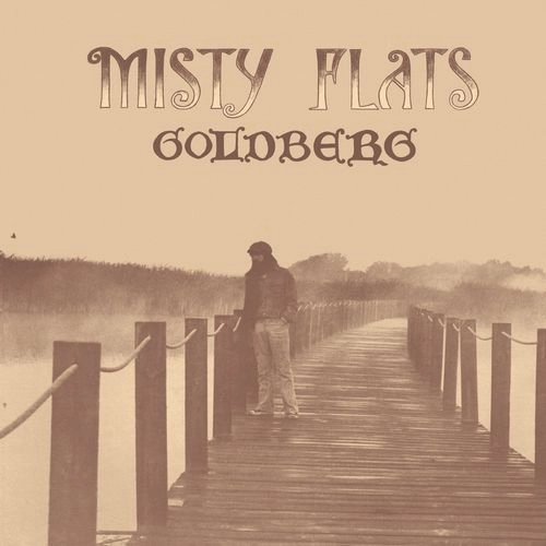 GOLDBERG / MISTY FLATS