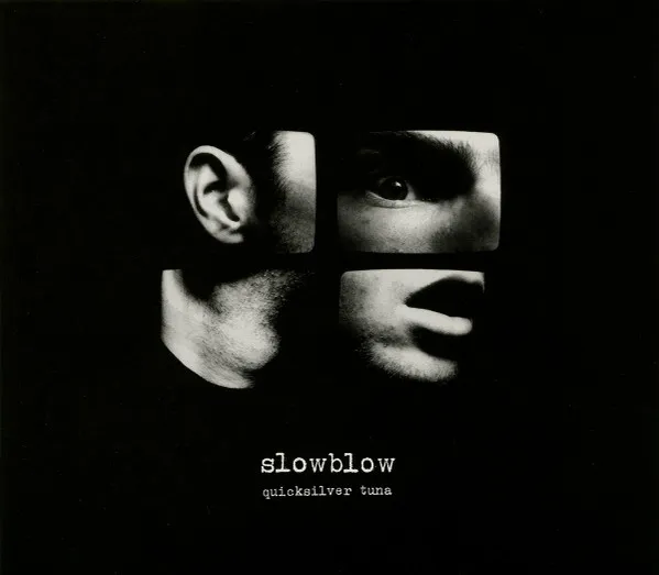 SLOWBLOW / スロウブロウ / QUICKSILVER TUNA