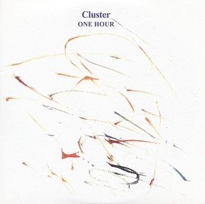 CLUSTER / クラスター / ONE HOUR