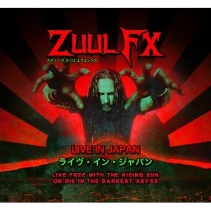 ZUUL FX / ズール・エフエックス / ライブ・イン・ジャパン / LIVE IN JAPAN