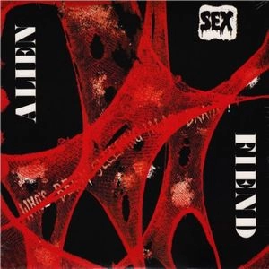 ALIEN SEX FIEND / エイリアン・セックス・フィーンド / WHO'S BEEN SLEEPING IN MY BRAIN