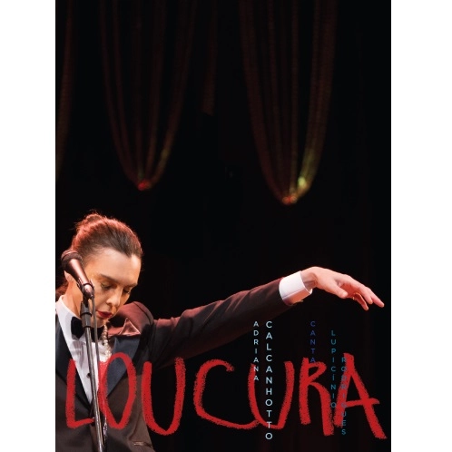 ADRIANA CALCANHOTTO / アドリアーナ・カルカニョット / LOUCURA - ADRIANA CALCANHOTTO CANTA LUPICINIO RODRIGUES