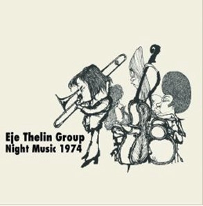 EJE THELIN / エイエ・テリン / NIGHT MUSIC 1974