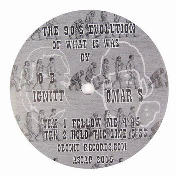 OMAR S & OB IGNITT / 90S EVOLUTION OF WHAT IT WAS