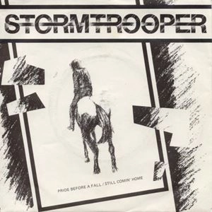 STORMTROOPER / PRIDE BEFORE A FALL / STILL COMIN' HOME