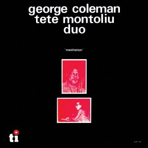 GEORGE COLEMAN / ジョージ・コールマン / メディテーション / Meditation