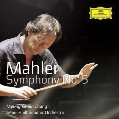 MYUNG-WHUN CHUNG / チョン・ミョンフン / MAHLER: SYMPHONY NO.5