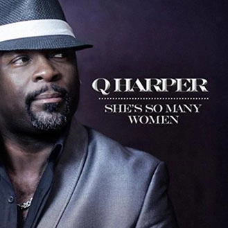 Q HARPER (QUINTIN DEON HARPER) / キュー・ハーパー / SHE'S SO MANY WOMEN