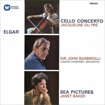 JACQUELINE DU PRE / ジャクリーヌ・デュ・プレ / ELGAR:CELLO CONCERTO/SEA PICTURES,ETC