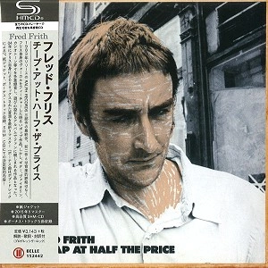 FRED FRITH / フレッド・フリス / チープ・アット・ハーフ・ザ・プライス - 2015リマスター/SHM-CD / CHEAP AT HALF THE PRICE - 2015 REMASTER/SHM-CD