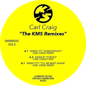 CARL CRAIG / カール・クレイグ / KMS REMIXES