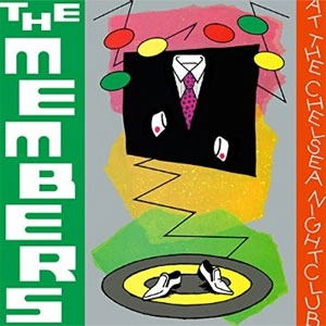 MEMBERS / メンバーズ / AT THE CHELSEA NIGHT CLUB
