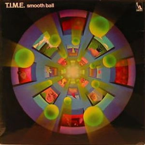 T.I.M.E. (TRUST IN MEN EVERYWHERE) / SMOOTH BALL
