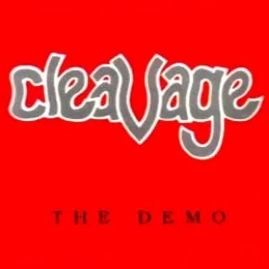 CLEAVAGE / DEMO