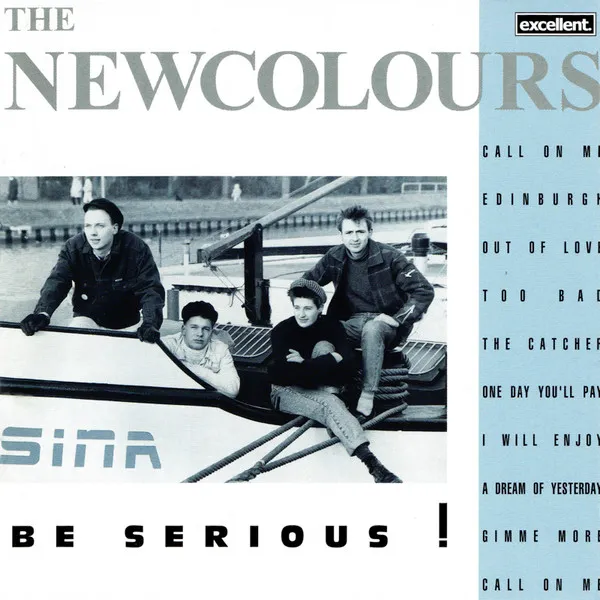 NEW COLOURS / ニューカラーズ / BE SERIOUS! (CD)