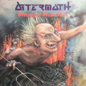 AFTERMATH (from US, Arizona) / STRAIGHT FROM HELL