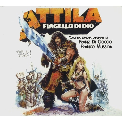 FRANZ DI CIOCCIO & FRANCO MUSSIDA / ATTILA FLAGELLO DI DIO