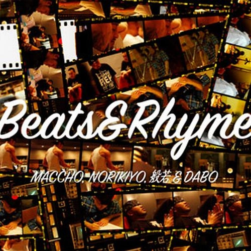 MACCHO(from OZROSARUS), NORIKIYO, 般若 & DABO / BEATS & RHYME