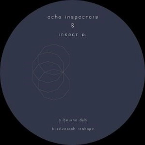 ECHO INSPECTORS & INSECT O. / BOURNE DUB