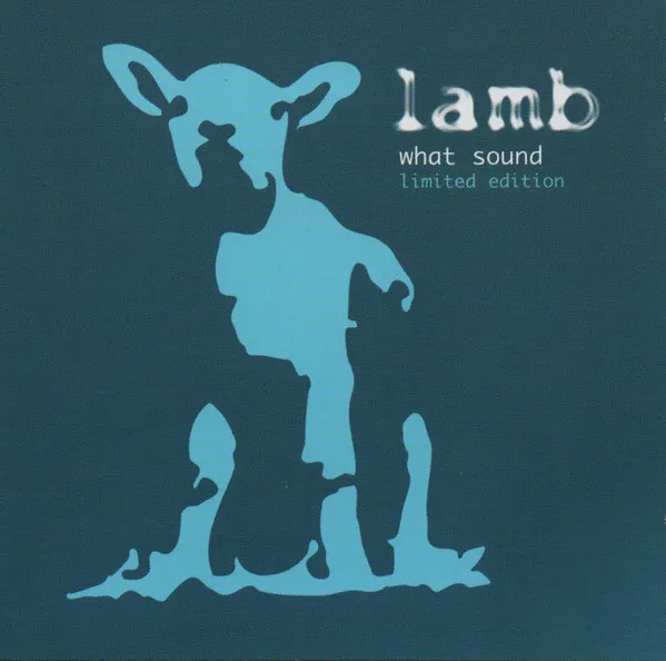 LAMB / ラム / WHAT SOUND