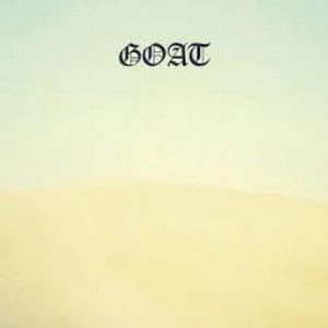 GOAT / ゴート / IT'S TIME FOR FUN