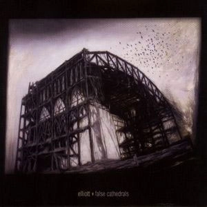 ELLIOTT / エリオット / FALSE CATHEDRALS (LP)