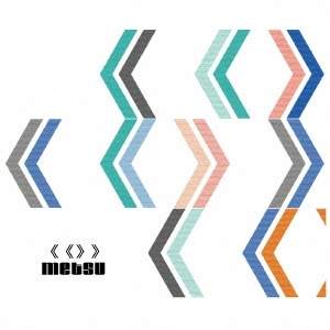 METSU / 《《》》 (metsu) / 《《》》 (metsu) / METSU