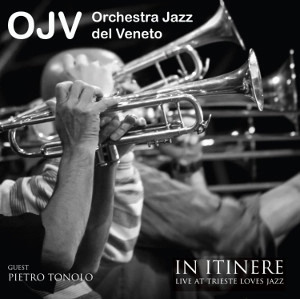 ORCHESTRA JAZZ DEL VENETO(OJV) / IN ITINERE