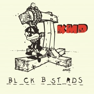 KMD / "BLACK BASTARDS  ""2CD"" (DELUXE EDITION)"