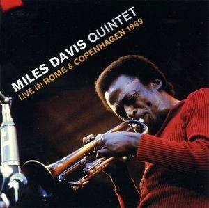 MILES DAVIS / マイルス・デイビス / Live in Rome and Copenhagen 1969(2CD)