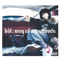 hal / Way of my attitude[MEG-CD]