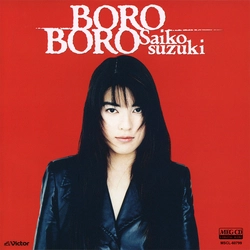 SAIKO SUZUKI / 鈴木彩子 / BORO BORO[MEG-CD]
