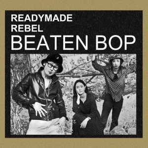 レディメイド・レベル / BEATEN BOP