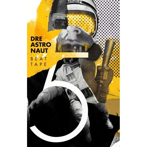 DREAS / DREASTRONAUT BEAT TAPE 5