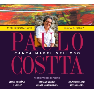 PAULO COSTTA / パウロ・コスタ / MEU RECONCAVO - SAMBA & POESIA - PAULO COSTTA CANTA MABEL VELLOSO
